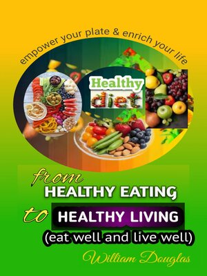 cover image of From Healthy Eating to Healthy Living